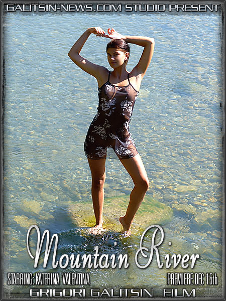 Galitsin News Katerina And Valentina Mountain River